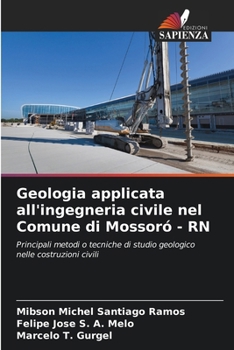 Geologia applicata all'ingegneria civile nel Comune di Mossoró - RN (Italian Edition)