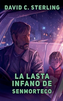 La Lasta Infano de Senmorteco (Esperanto Edition)