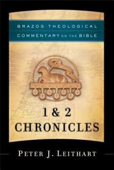 1 & 2 Chronicles - Book  of the Brazos Theological Commentary on the Bible