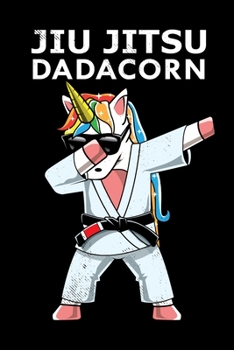 Jiu Jitsu Dadacorn: 6x9 150 Page College-Ruled Notebook for Jiu Jitsu Students, Mixed Martial Arts fans, and people who like Brazilian combat sports.
