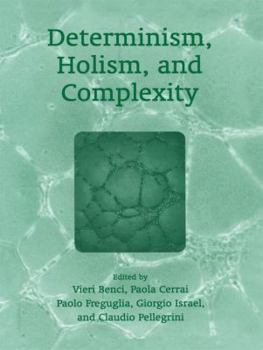Paperback Determinism, Holism, and Complexity Book