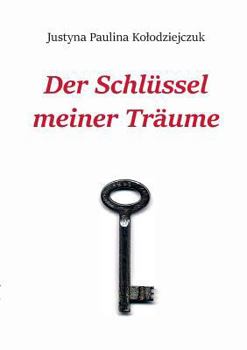 Paperback Der Schlüssel meiner Träume [German] Book