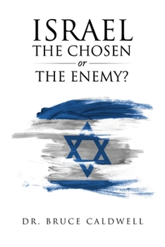 Paperback Israel the Chosen or the Enemy? Book