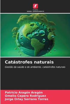 Catástrofes naturais (Portuguese Edition)