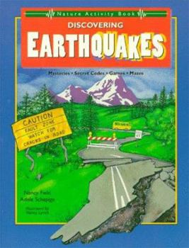 Paperback Discovering Earthquakes: Mysteries, Code, Games, Mazes Book