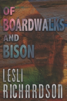 Paperback Of Boardwalks and Bison Book