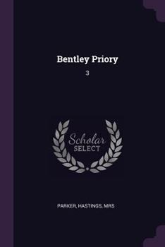 Paperback Bentley Priory: 3 Book