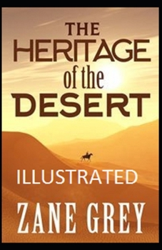 Paperback The Heritage of the Desert Illustrated Book