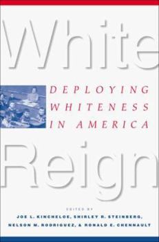 Hardcover White Reign: Deploying Whiteness in America Book
