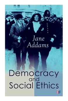 Paperback Democracy and Social Ethics: Conception of the Moral Significance of Diversity from a Feminist Perspective Including an Essay Belated Industry and Book