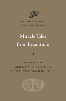 Hardcover Miracle Tales from Byzantium Book