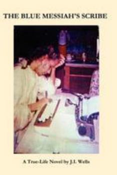 Paperback The Blue Messiah's Scribe Book
