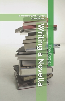 Paperback Writing a Novella: a memoir and journal companion Book