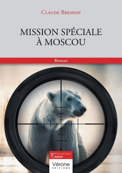 Paperback Mission spéciale à Moscou [French] Book