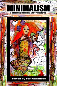 Paperback Minimalism: A Handbook of Minimalist Genre Poetic Forms Book