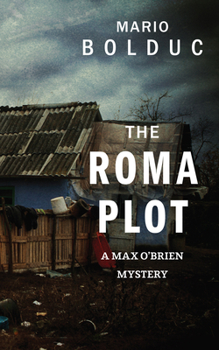 Paperback The Roma Plot: A Max O'Brien Mystery Book