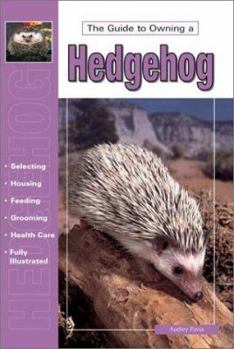Paperback The Guide to Owning a Hedgehog Book