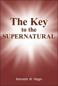 Paperback The Key to the Supernatural Book