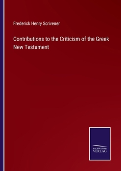 Paperback Contributions to the Criticism of the Greek New Testament Book