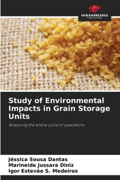 Paperback Study of Environmental Impacts in Grain Storage Units Book