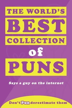 Paperback The World's Best Collection of Puns Book