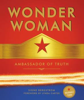 Hardcover Wonder Woman: Ambassador of Truth Book