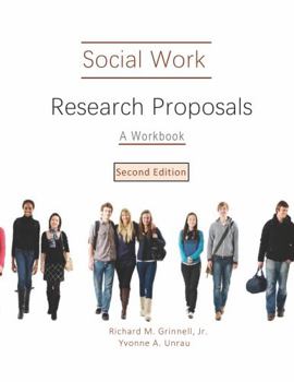 Perfect Paperback Social Work Research Proposals (2nd Ed. ) Book