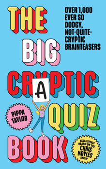 Paperback The Craptics Quizbook: Over 800 Not Quite Cryptic Brainteasers Book
