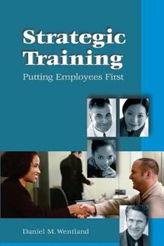 Paperback Strategic Training: Putting Employees First Book