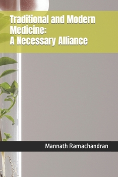 Paperback Traditional and Modern Medicine: A Necessary Alliance Book