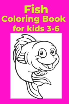 Paperback Fish Coloring Book for kids 3-6 Book