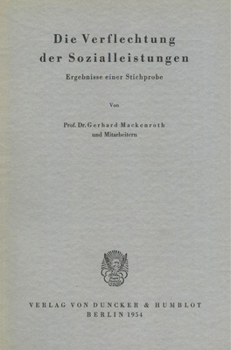 Paperback Die Verflechtung Der Sozialleistungen: Ergebnisse Einer Stichprobe [German] Book