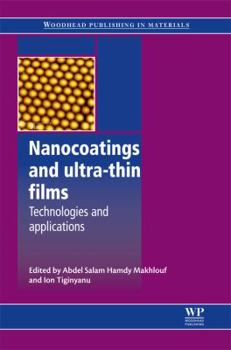 Hardcover Nanocoatings and Ultra-Thin Films: Technologies and Applications Book