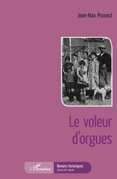 Paperback Le Voleur d'orgues [French] Book
