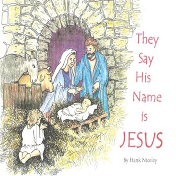 Paperback They Say His Name Is Jesus Book