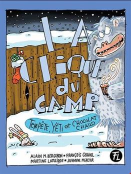 Paperback La clique du camp 09 : Tempête, Yéti et chocolat chaud [French] Book