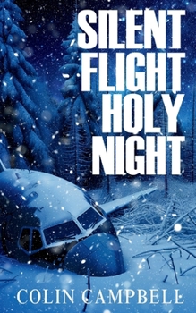 Paperback Silent Flight Holy Night Book