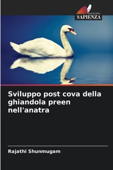Paperback Sviluppo post cova della ghiandola preen nell'anatra [Italian] Book