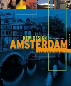 New Design: Amsterdam: The Edge of Graphic Design