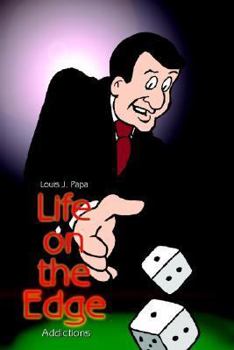 Hardcover Life on the Edge: Addictions Book