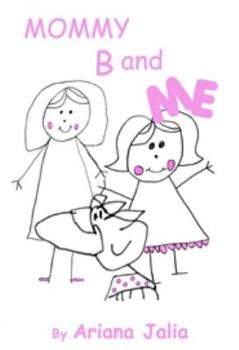 Paperback Mommy B and Me Book