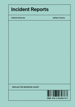 Paperback Gabriel Hensche: Incident Reports Book