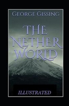 Paperback The Nether World Illustrated Book
