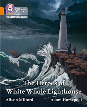 Paperback The Heroes of White Whale Lighthouse: Band 06/Orange Book
