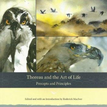 Paperback Thoreau and the Art of Life: Precepts and Principles Book