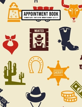 Paperback Rodeo Appointment Book: Undated Hourly Appointment Book - Weekly 7AM - 10PM with 15 Minute Intervals - Large 8.5 x 11 Book