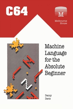 Paperback C64 Machine Language for the Absolute Beginner Book