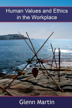 Paperback Human Values and Ethics in the Workplace Book
