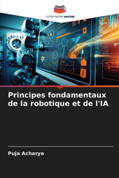 Paperback Principes fondamentaux de la robotique et de l'IA [French] Book