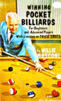 Paperback Winning Pocket Billiards: For Beginners and Advanced Players with a Section on Trick Shots Book